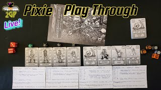 Pixie Play Through 11/26/22 - Marching Order (Solo)