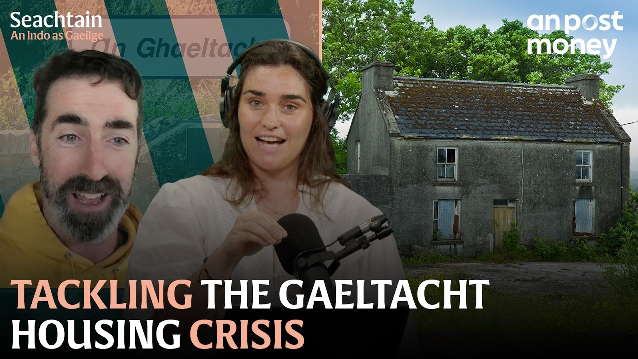 Tackling the Gaeltacht housing crisis | Seachtain