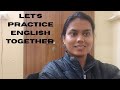Let's Practice Together | How to improve Communication skill in English #english #speakenglish