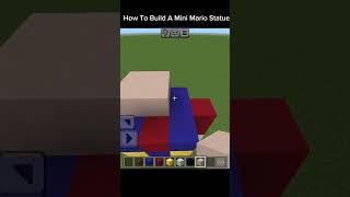 How To Build A Mini Mario Statue 👨🏻 🪠 #minecraft #shorts #nintendo #mario #foryou