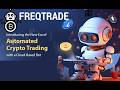 🔥 FREQTRADE 2026 — COMPLETE CRYPTO TRADING BOT REVIEW | Setup, Backtesting, Strategies