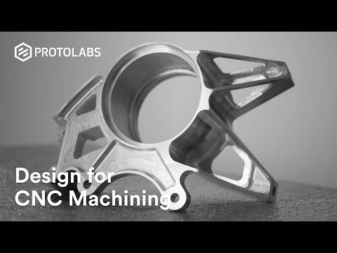 CNC Machining - How to Design Parts for CNC Machining