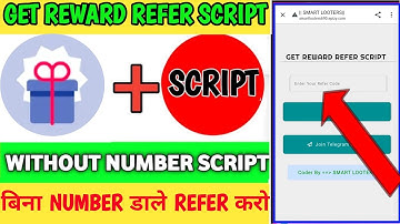 Get Reward Script | Get Reward Refer Script | Without Number Script | refer script today | script
