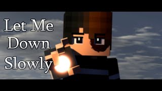 Let Me Down Slowly - Collab Entry Part 8 - Mineimator Animation