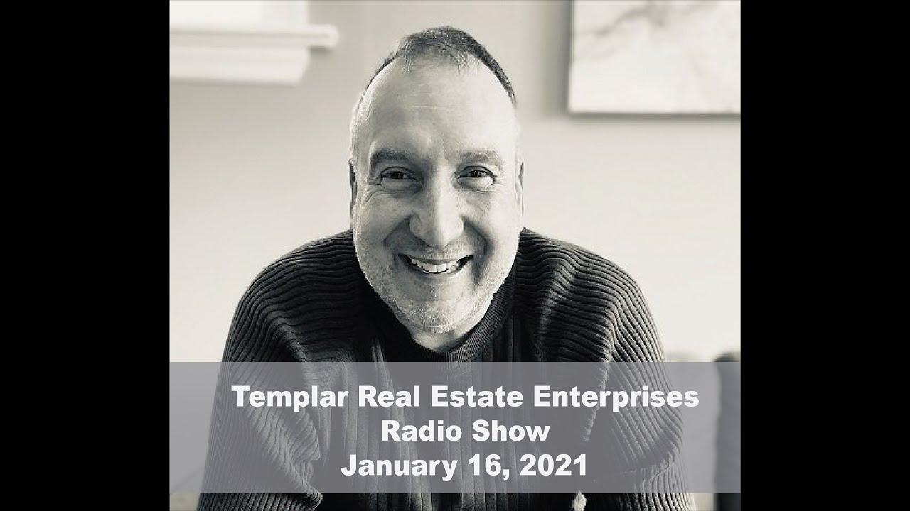 Templar Real Estate Radio Talk Show January 16, 2020