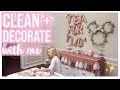 CLEAN + DECORATE WITH ME! ✨| SPRING PARTY DECOR IDEAS 🌸 PRESLEY'S TEA FOR TWO BIRTHDAY 2019