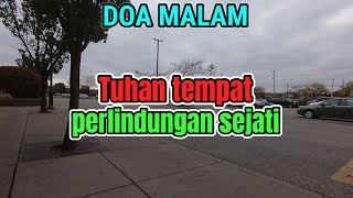 Download Lagu Renungan - Doa Malam, 26-10-25 TUHAN TEMPAT PERLINDUNGAN SEJATI MP3 Download Lagu Renungan - Doa Malam, 26-10-25 TUHAN TEMPAT PERLINDUNGAN SEJATI MP3