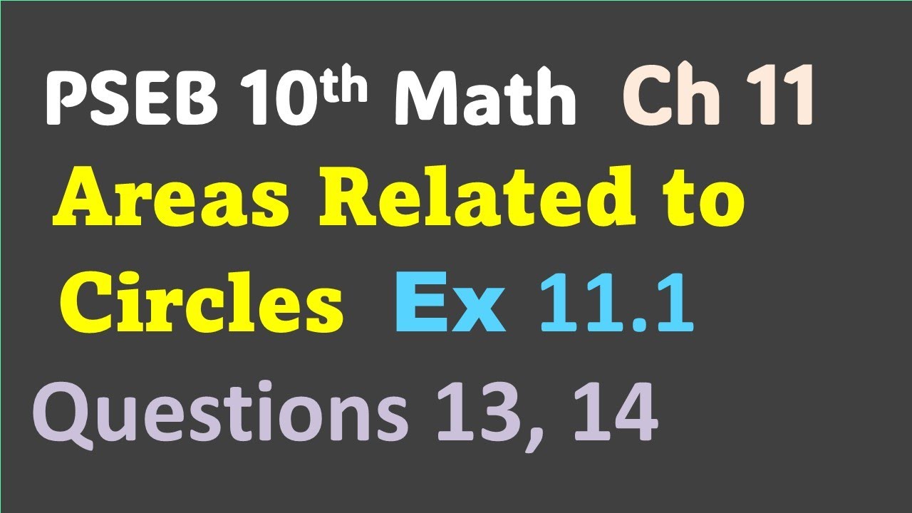 10th Math Chapter 11 Area Related to Circles Exercise 11.1 Questions 13 ...