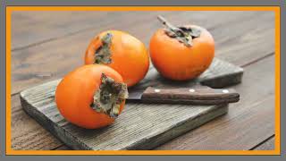 knowledge || Nutrition | Benefits | of Persimmon |