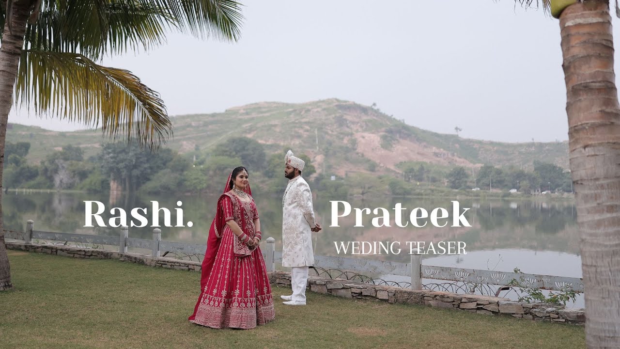 Rashi & Prateek || Wedding highlight teaser || yaanwelness - Udaipur wedding teaser