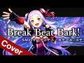 Break Beat Bark! / ユナ(神田沙也加)【ソードアートオンライン|My Voice x Girls Band Anime Metal Cover】