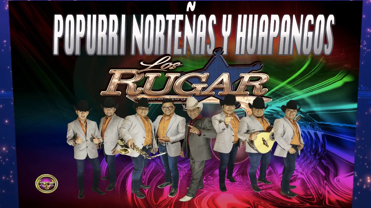Los Rugar 2019 Norteñas Y Huapangos - YouTube
