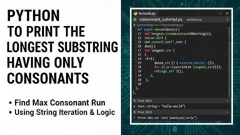 Python program to find the longest substring having only consonants!!