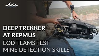 Deep Trekker Challenge at REPMUS | EOD Teams Test Mine Detection Skills
