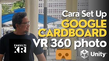 08 Cara Setup VR 360 Photo di dalam Google CardBoard Unity 2022 part 1