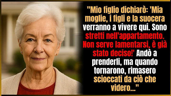 Mio figlio: "Mia moglie, i figli e la suocera vivranno qui. È deciso, lì è troppo stretto."