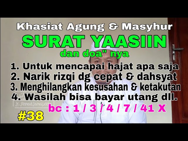 #38 KHASIAT  SURAT  YAASIIN dan DOA - DOA NYA  , YG AGUNG dan MASYHUR class=