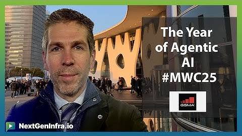 #MWC25: The Year of Agentic AI
