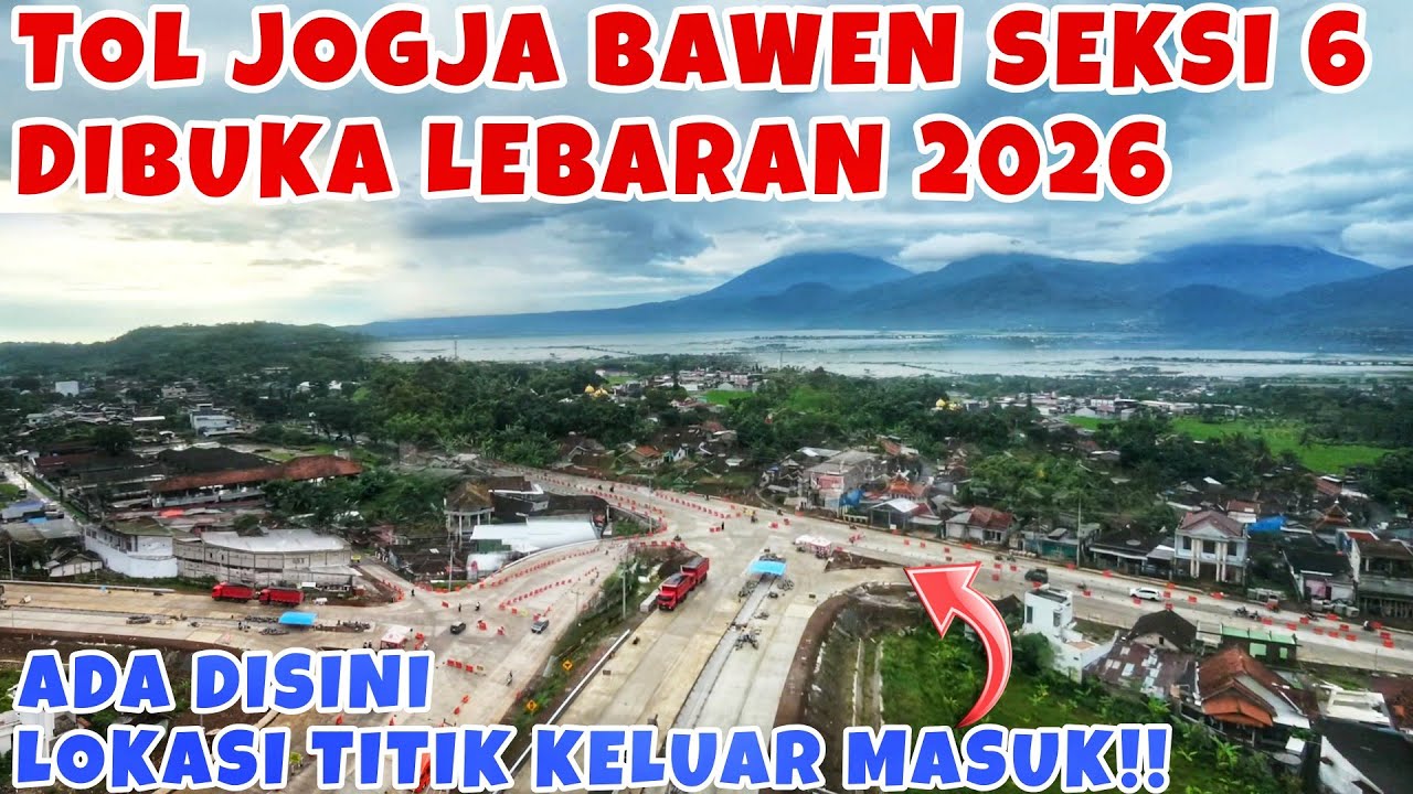 MENJELANG FUNGSIONAL LEBARAN‼️Tol Jogja Bawen Seksi 6 Exit Tol Ambarawa