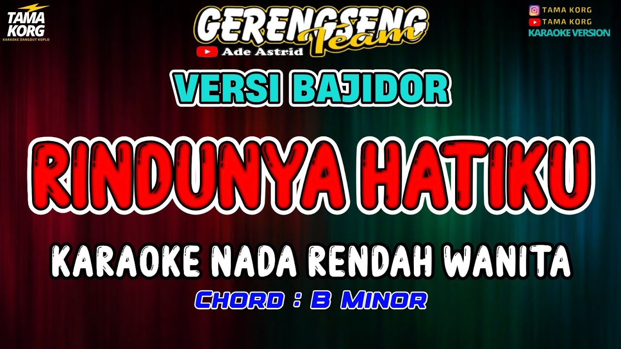 RINDUNYA HATIKU KARAOKE!!! Ade Astrid | BAJIDOR