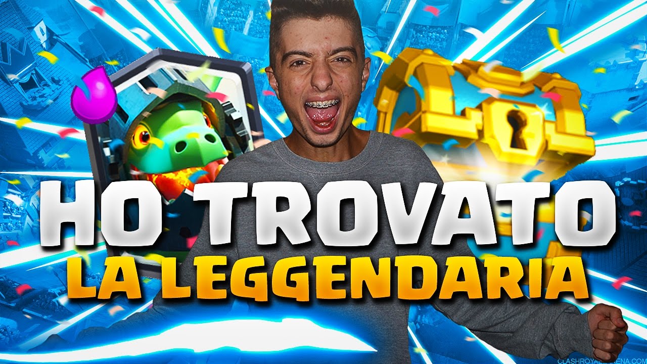HO TROVATO LA MIA PRIMA LEGGENDARIA!!! - CLASH ROYALE ITA - YouTube