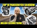 TOP 10  pancernych i najtrwalszych silników które przejadą wiele!!!