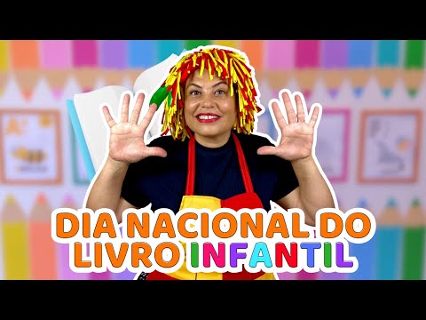 DIA NACIONAL DO LIVRO INFANTIL | Sugestões de Atividades