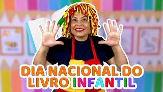 DIA NACIONAL DO LIVRO INFANTIL | Sugestões de Atividades