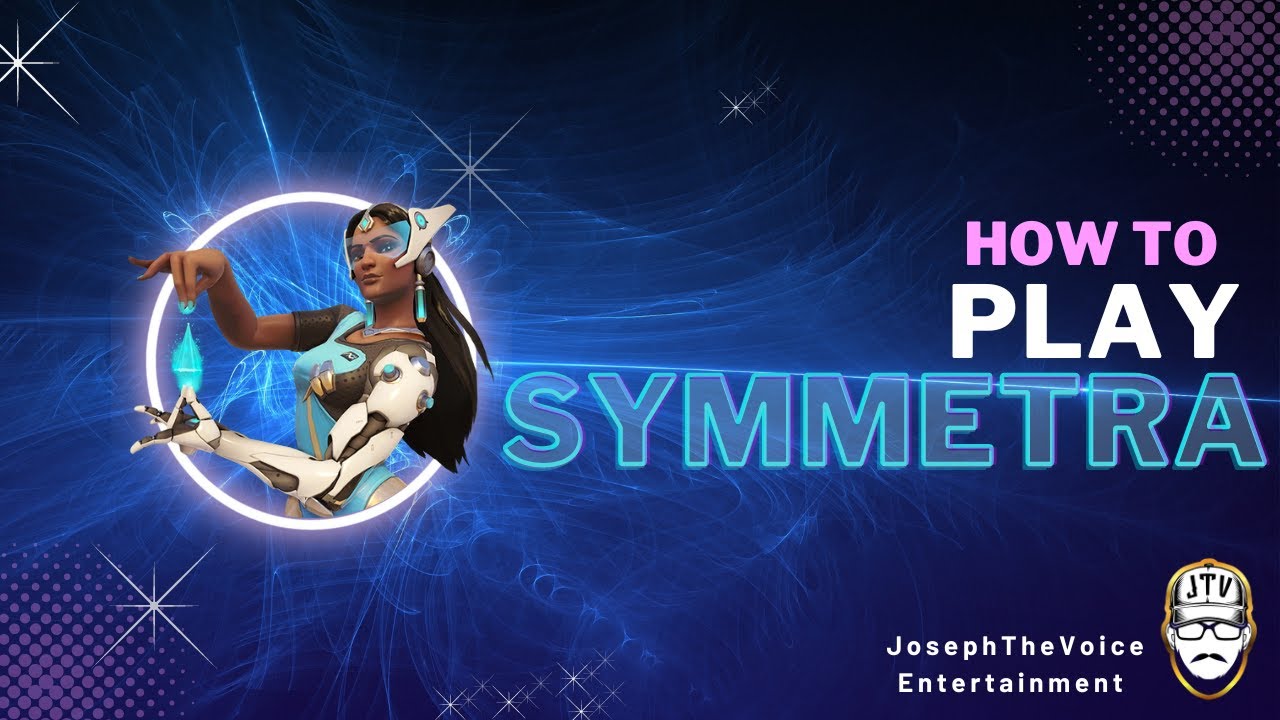 How To Play Symmetra YouTube 