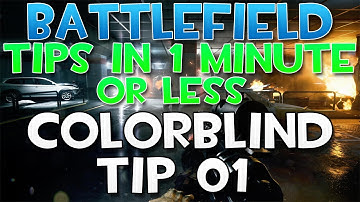 Battlefield 3 - Tip 01 (Colorblind Mode) Quick Battlefield Tips in 1 Minute or Less