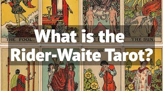 What Is The Rider-Waite Tarot? - Unveiling The Mysteries.
