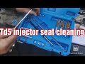 Td5 injector seat cleaning and Bcs cleaner review