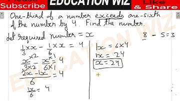 one-third of a number exceeds on-sixth of the number by 4. find the number | class 7 | class 8 maths