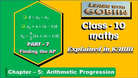 Class 10 Maths (in Karbi)| Chapter 5 Arithmetic Progression | Finding the AP | SEBA Board
