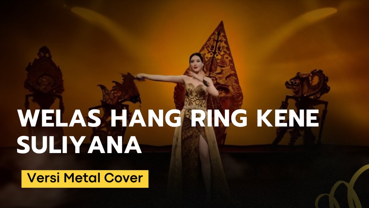 Suliyana - Welas Hang Ring Kene Cover Metal Orchestra