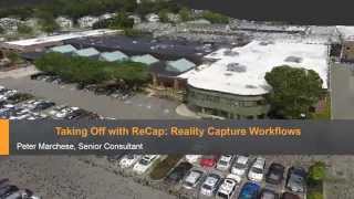 Taking Off with ReCap: Reality Capture Workflows