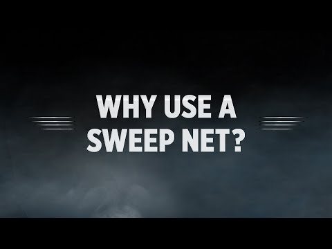 Why use a sweep net