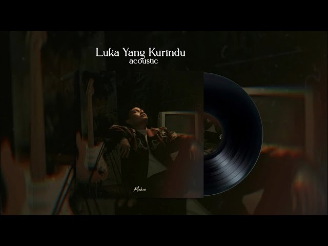 Mahen - Luka Yang Kurindu (Acoustic Audio Version) class=