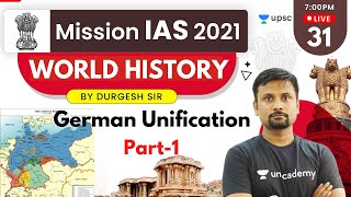 Mission IAS 2021 | World History by Durgesh Sir | German Unification Part 1