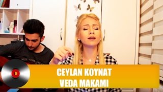 Ceylan Koynat - Veda Makamı