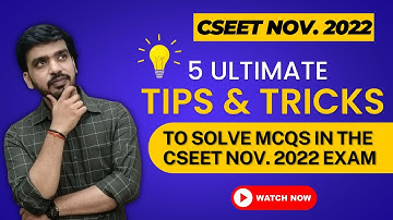 5 Ultimate Tips & Tricks to Solve MCQs in the CSEET Nov. 2022 Exam