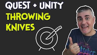 Unity XR - How to throw knives in your Quest games using VRIF