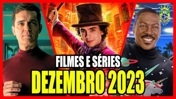 LANÇAMENTOS DEZEMBRO 2023  Netflix Brasil, HBO Max e  Prime Video  (Filmes, Séries e Animes) 