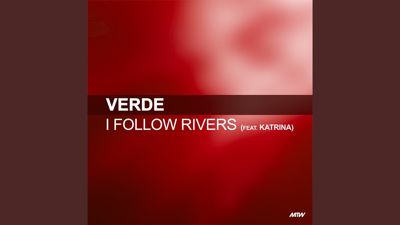 I Follow Rivers