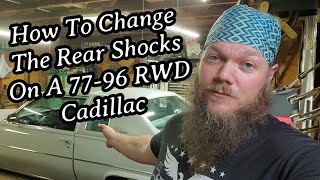 Changing Rear Shocks On A 77-96 Cadillac (Non Air Shocks)