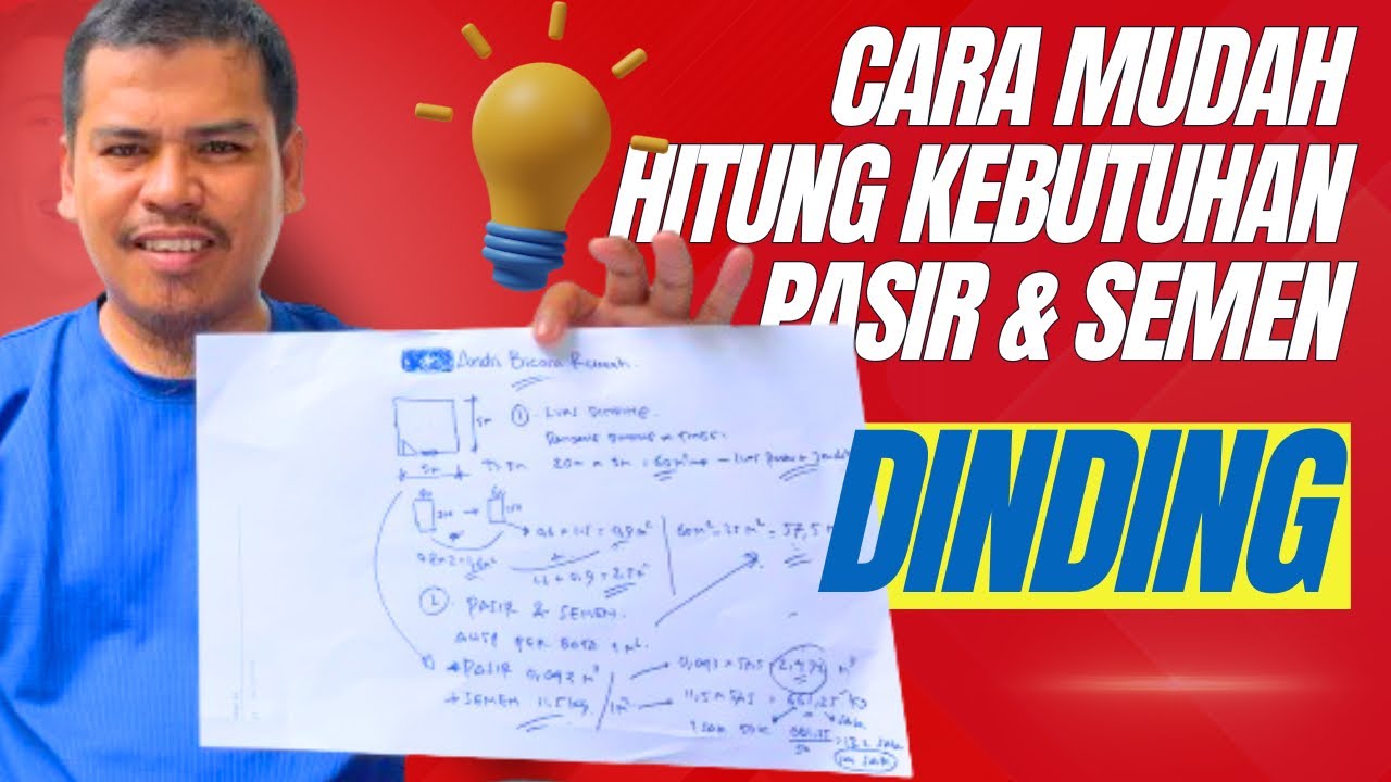 CARA MENGHITUNG MATERIAL PASIR, SEMEN UNTUK PEKERJAAN DINDING BATA