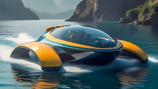 AMAZING WATER VEHICLES THAT WILL BLOW YOUR MIND