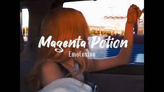 Magenta Potion - EmoCosine (Slowed-reverb)