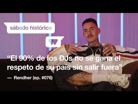 “No me muevo por tendencias, ni por intentar encajar” ft. Rendher | sábado histórico #076