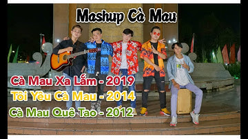 Liên Khúc Cà Mau Quê Tao, Tôi Yêu Cà Mau, Cà Mau Xa Lắm - ZK x Bind ft Julian Khang